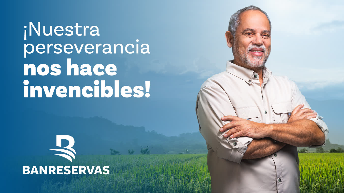 Banreservas — Campaña Institucional, versión Agricultura: ¡Nuestra perseverancia nos hace invencibles!